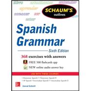 Schaum's Outline of Spanish Grammar, 6th Edition 9780071830416