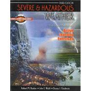 Severe And Hazardous Weather: An Introduction To High Impact Meteorology 9780757550416