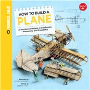 How to Build a Plane 9781633220416