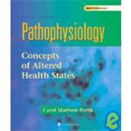 Pathophysiology: Concepts of Altered Health States 9780781750417
