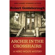 Archie in the Crosshairs 9781497690417