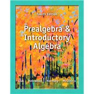 Prealgebra and Introductory Algebra plus NEW MyMathLab with Pearson eText -- Access Card Package 9780321900418