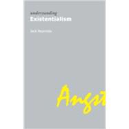 Understanding Existentialism