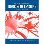 Introduction To The Theories Of Learning- (Value Pack w/MySearchLab) 9780205700424