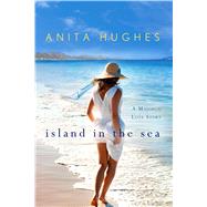 Island in the Sea: A Majorca Love Story 9781250080424