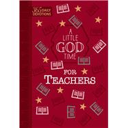 A Little God Time for Teachers 9781424560424