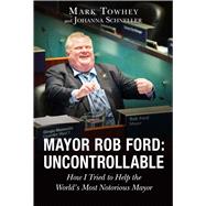 Mayor Rob Ford 9781634500425
