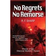 No Regrets, No Remorse 9781464200427