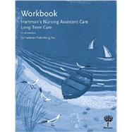 Workbook for Hartman's Nursing Assistant Care: Long-Term Care, 3e 9781604250428