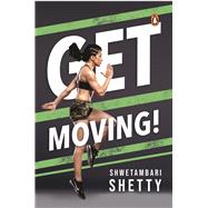 Get Moving!