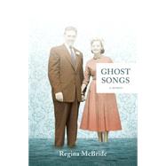 Ghost Songs 9781941040430