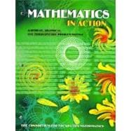 Mathematics in Action : Algebraic, Graphical, and Trigonometric Problem-Solving 9780201660432