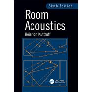 Room Acoustics, Sixth Edition 9781482260434