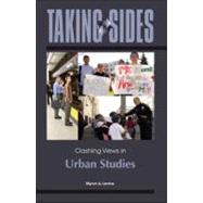 Taking Sides: Clashing Views in Urban Studies 9780078050435