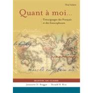 Quant a Moi: Temoignages Des Francais Et Des Francophones 9780838460436