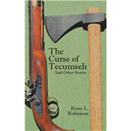 The Curse of Tecumseh 9781728330440