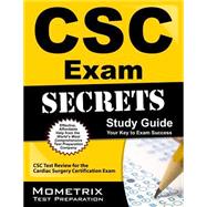 CSC Exam Secrets: CSC Test Review for the Cardiac Surgery Certification Exam 9781627330442