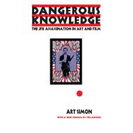 Dangerous Knowledge