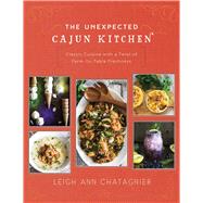 The Unexpected Cajun Kitchen 9781510710443