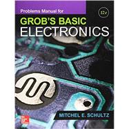 Problems Manual for use with Grob's Basic Electronics 9781259190445