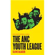 The Anc Youth League 9780821420447