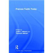 Frances Tustin Today 9781138820449