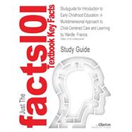 Outlines & Highlights for Introduction to Early Childhood Education 9781428820449