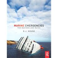 Marine Emergencies: For Masters and Mates 9781138020450