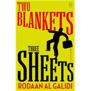 Two Blankets, Three Sheets 9781642860450