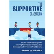 The Supportive Classroom 9781646040452