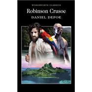 Robinson Crusoe : The Complete Story of Robinson Crusoe