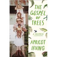 The Gospel of Trees 9781451690453