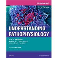 Study Guide for Understanding Pathophysiology 9780323370455