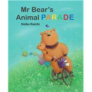 Mr. Bear's Animal Parade 9789888240456