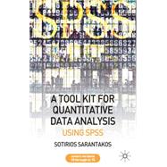 Tool Kit for Quantitative Data Analysis Using SPSS