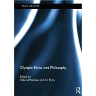 Olympic Ethics and Philosophy 9781138810457
