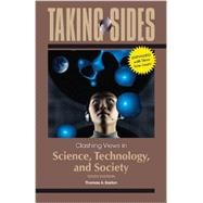 Taking Sides: Clashing Views in Science, Technology, and Society, Expanded 9780078050459