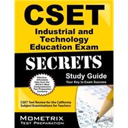 Cset Industrial and Technology Education Exam Secrets 9781627330459