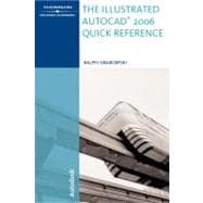 The Illustrated Autocad 2006 Quick Reference