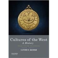 Cultures of the West: A History, Volume 1: To 1750 9780190240462