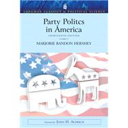 Party Politics In America- (Value Pack w/MySearchLab) 9780205700462