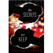 The Secrets We Keep 9780374300463