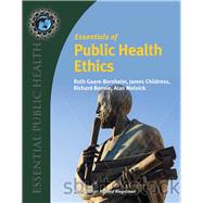 Essentials of Public Health Ethics 9780763780463