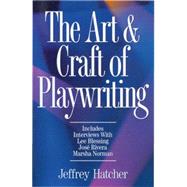 The Art & Craft of Playwriting 9781884910463