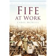 Fife at Work 9780750970464