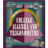 College Algebra and Trigonometry 9780673980465