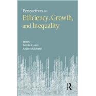 Economic Growth, Efficiency and Inequality 9781138890466