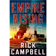 Empire Rising A Novel 9781250040466