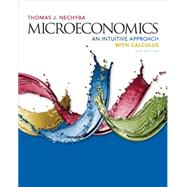Microeconomics An Intuitive Approach with Calculus 9781305650466