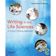 Writing in the Life Sciences A Critical Thinking Approach 9780195170467